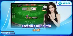 Baccarat Trực Tuyến – Bí Quyết Làm Chủ Cuộc Chơi Đỉnh Cao Tại SHBET