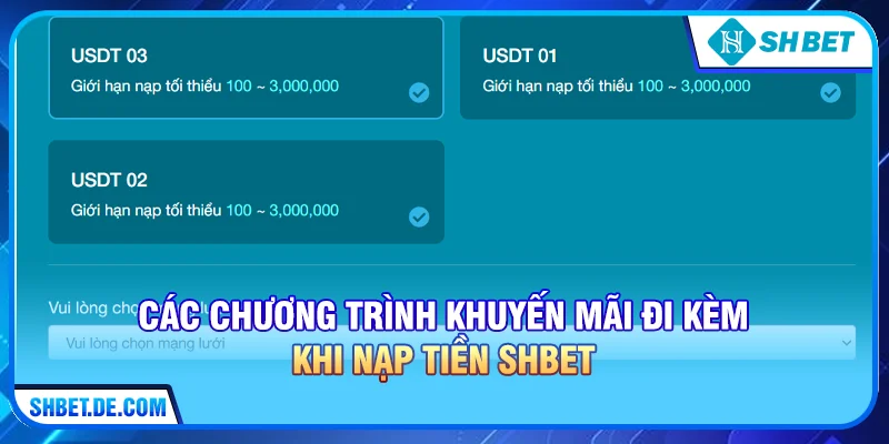 Các chương trình khuyến mãi đi kèm khi Nạp tiền SHBET