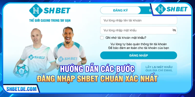 Hướng dẫn các bước Đăng nhập SHBET chuẩn xác nhất