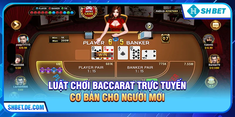 Luật Chơi Baccarat Trực Tuyến Cơ Bản Cho Người Mới