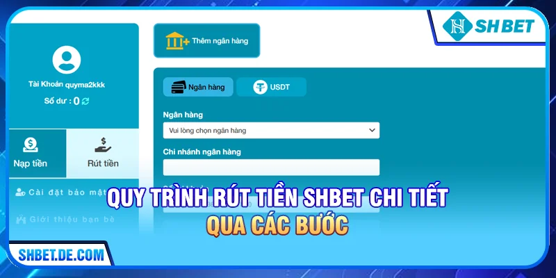 Hướng dẫn Rút tiền SHBET chi tiết từ A đến Z cho người mới
